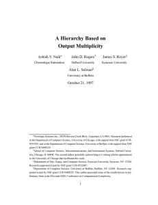 A Hierarchy Based on Output Multiplicity Ashish V. Naik John D. Rogers