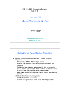 Mass Storage &amp; IO - I Overview of Mass Storage Structure