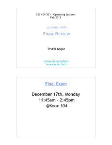 Final Exam December 17th, Monday 11:45am - 2:45pm @Knox 104