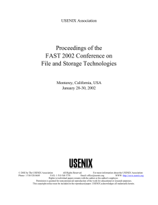 Proceedings of the FAST 2002 Conference on File and Storage Technologies USENIX Association