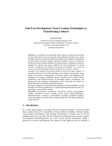End-User Development: From Creating Technologies to Transforming Cultures Gerhard Fischer