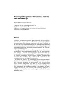 Knowledge Management: Why Learning from the Past Is Not Enough!