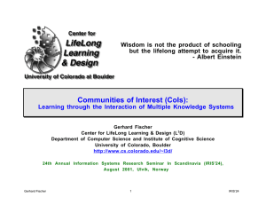Communities of Interest (CoIs): Wisdom is not the product of schooling