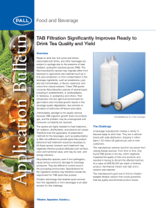 lletin TAB Filtration Significantly Improves Ready to Drink Tea Quality and Yield Overview