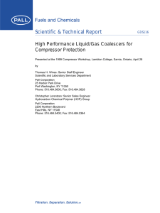 Scientific &amp; Technical Report High Performance Liquid/Gas Coalescers for Compressor Protection GDS116