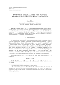 POINCAR´ E INEQUALITIES FOR POWERS AND PRODUCTS OF ADMISSIBLE WEIGHTS Jana Bj¨