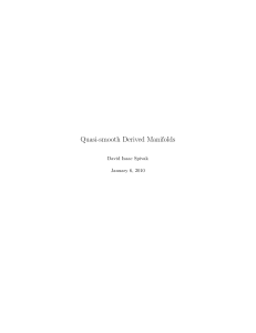 Quasi-smooth Derived Manifolds David Isaac Spivak January 6, 2010