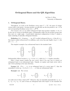 Orthogonal Bases and the QR Algorithm 1. Orthogonal Bases.