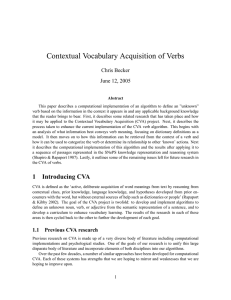 Contextual Vocabulary Acquisition of Verbs Chris Becker June 12, 2005