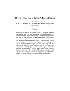 The Verb Algorithm in the SNePS Rational Engine Abstract Joe Salazar