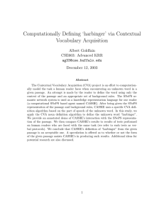 Computationally Defining ‘harbinger’ via Contextual Vocabulary Acquisition Albert Goldfain CSE663: Advanced KRR