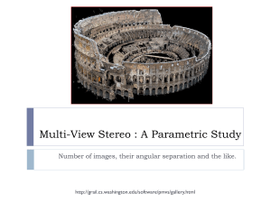 Multi-View Stereo : A Parametric Study