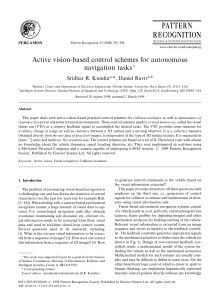 Active vision-based control schemes for autonomous navigation tasks * Sridhar R. Kundur