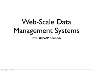Web-Scale Data Management Systems Prof. Oliver
