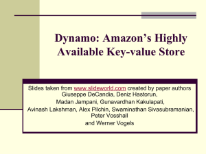 Dynamo: Amazon&rsquo;s Highly Available Key-value Store