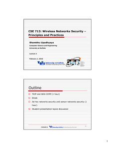 Outline CSE 713: Wireless Networks Security – Principles and Practices p