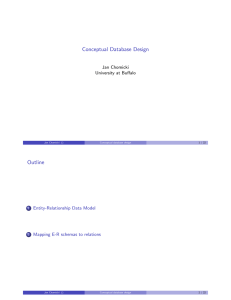 Conceptual Database Design Outline Jan Chomicki University at Buﬀalo