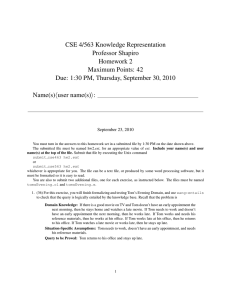 CSE 4/563 Knowledge Representation Professor Shapiro Homework 2 Maximum Points: 42