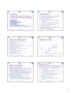 Introduction GridForce: A Multi-tier Approach to Prepare our Workforce for Grid Technology