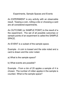 Experiments, Sample Spaces and Events
