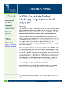 Regulatory Notice MSRB to Consolidate Dealers’ 2014-11 Fair-Pricing Obligations into MSRB