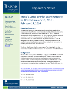 Regulatory Notice MSRB’s Series 50 Pilot Examination to February 15, 2016