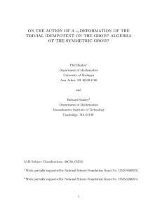 ON THE ACTION OF A -DEFORMATION OF THE OF THE SYMMETRIC GROUP