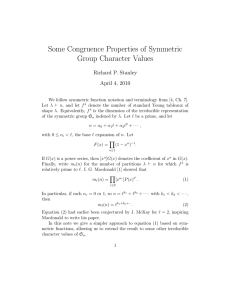 Some Congruence Properties of Symmetric Group Character Values Richard P. Stanley