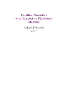 Partition Statistics with Respect to Plancherel Measure Richard P. Stanley