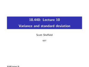 18.440: Lecture 10 Variance and standard deviation Scott Sheffield MIT