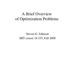 A Brief Overview of Optimization Problems Steven G. Johnson