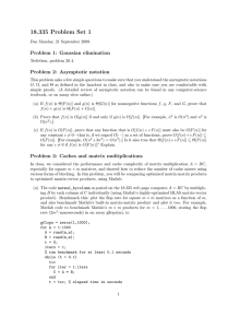 18.335 Problem Set 1 Problem 1: Gaussian elimination Problem 2: Asymptotic notation