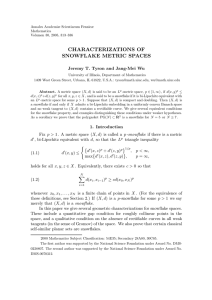 CHARACTERIZATIONS OF SNOWFLAKE METRIC SPACES Jeremy T. Tyson and Jang-Mei Wu