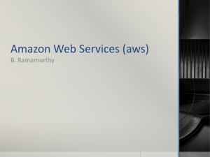 Amazon Web Services (aws) B. Ramamurthy