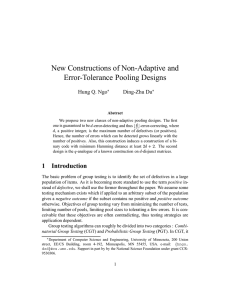 New Constructions of Non-Adaptive and Error-Tolerance Pooling Designs Hung Q. Ngo Ding-Zhu Du