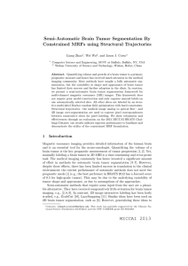 Semi-Automatic Brain Tumor Segmentation By Constrained MRFs using Structural Trajectories Liang Zhao