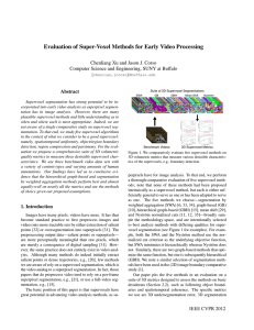 Evaluation of Super-Voxel Methods for Early Video Processing Abstract