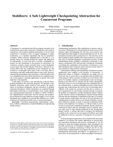 Stabilizers: A Safe Lightweight Checkpointing Abstraction for Concurrent Programs Lukasz Ziarek Philip Schatz