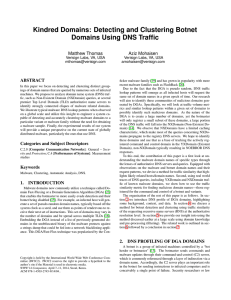 Kindred Domains: Detecting and Clustering Botnet Domains Using DNS Traffic Matthew Thomas