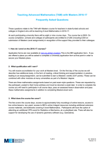 Teaching Advanced Mathematics (TAM) with Masters 2016-17 Frequently Asked Questions