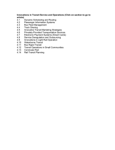 Innovations in Transit Service and Operations (Click on section to... article) 4.1 Dynamic Scheduling and Routing