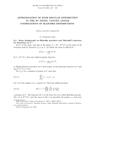 APPROXIMATION OF SOME REGULAR DISTRIBUTION S (R) (R) BY FINITE, CONVEX, LINEAR