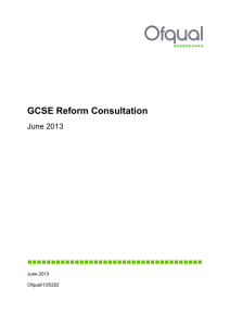 GCSE Reform Consultation  June 2013 