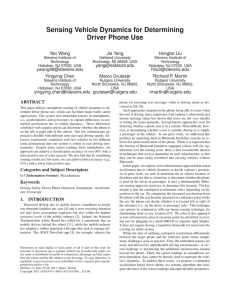 Sensing Vehicle Dynamics for Determining Driver Phone Use Yan Wang Jie Yang