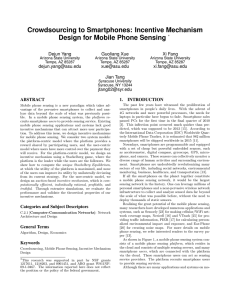 Crowdsourcing to Smartphones: Incentive Mechanism Design for Mobile Phone Sensing Dejun Yang