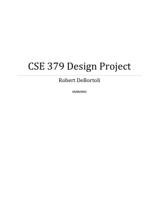 CSE 379 Design Project Robert DeBortoli  05/04/2015