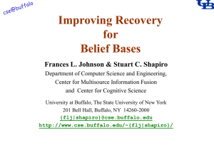 Improving Recovery for Belief Bases Frances L. Johnson &amp; Stuart C. Shapiro