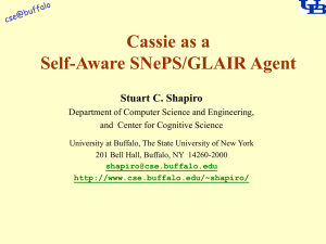 Cassie as a Self-Aware SNePS/GLAIR Agent Stuart C. Shapiro