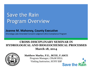 Save the Rain Program Overview Joanne M. Mahoney, County Executive CROSS-DISCIPLINARY SEMINAR IN
