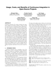 Usage, Costs, and Benefits of Continuous Integration in Open-Source Projects Michael Hilton